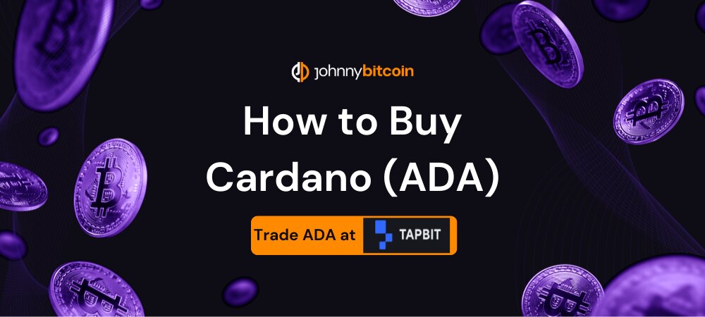 How to Buy Cardano (ADA)
