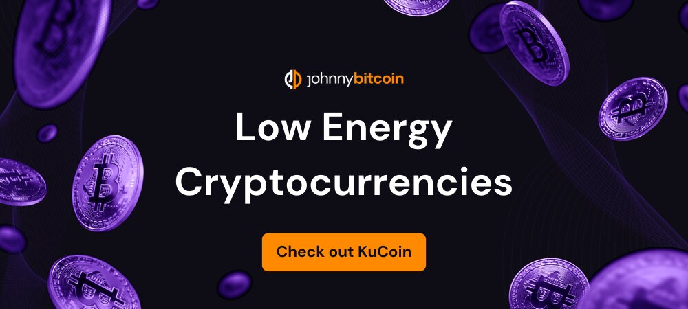 Low Energy Cryptocurrencies
