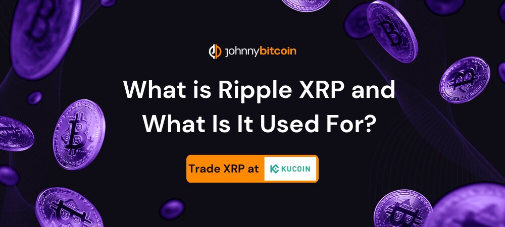 What is Ripple XRP and What Is It Used For?