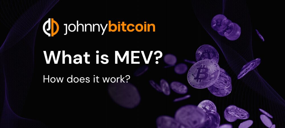 What Is MEV?