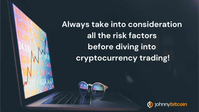 risks related to cryptocurrency trade